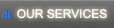 Our Services.